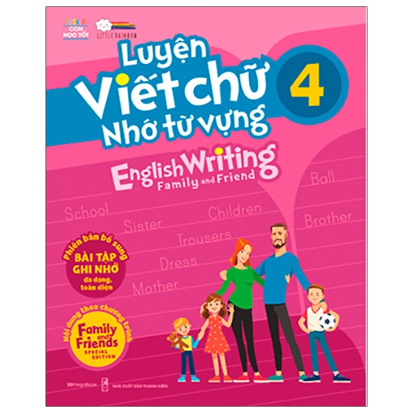 Sách Luyện viết chữ nhớ từ vựng - English writing Family and friend 4