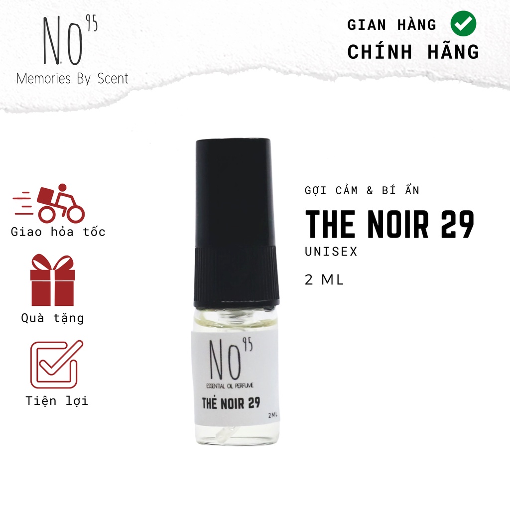 Tinh dầu nước hoa No95 Thé Noir 29 2ml unisex bí ẩn, thu hút mọi giới tính