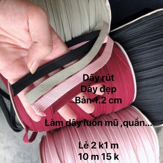 Dây luồn bản 1.2 cm giá 1 m