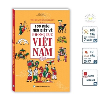 Sách - 100 Điều Nên Biết Về Phong Tục Việt Nam bìa mềm