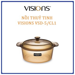 Nồi thuỷ tinh visions vsd-5 5l - bảo hành 10 năm - xuất xứ từ pháp - hàng chính hãng