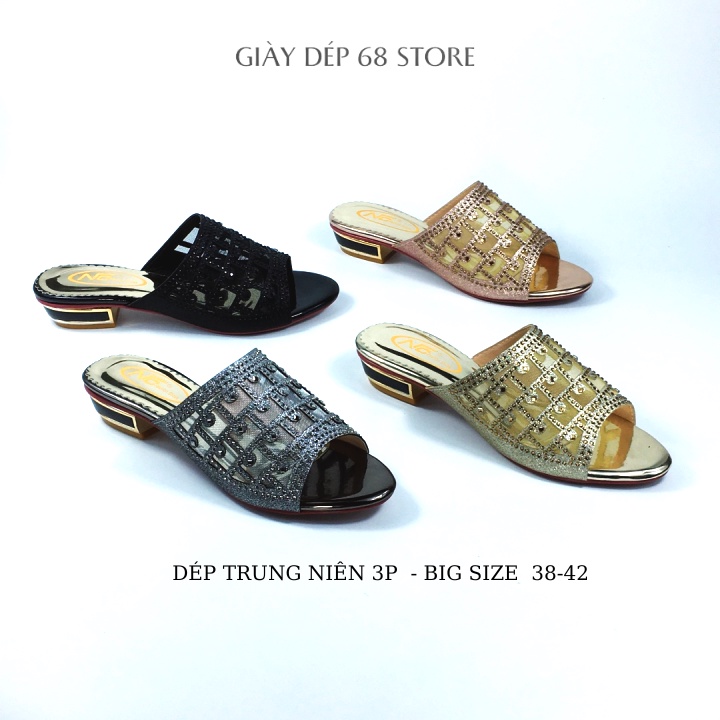 Dép nữ trung niên cao cấp size lớn cho mẹ và bà , Dép cao gót 3 phân big size 38-42 quai đính đá sang trọng-GD 1113