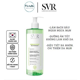 Sữa rửa mặt svr sebiaclear gel moussant 400ml gel rửa mặt svr sebiaclear gel moussant