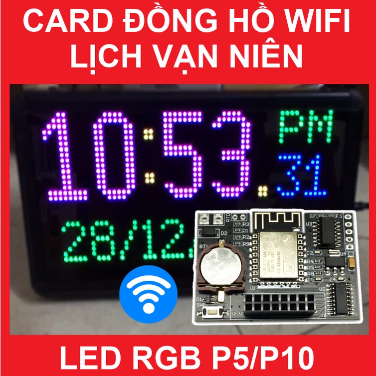 Mạch Đồng Hồ WiFi, Lịch Vạn Niên Điện Tử cho Led Ma Trận P5/P10 Full Color