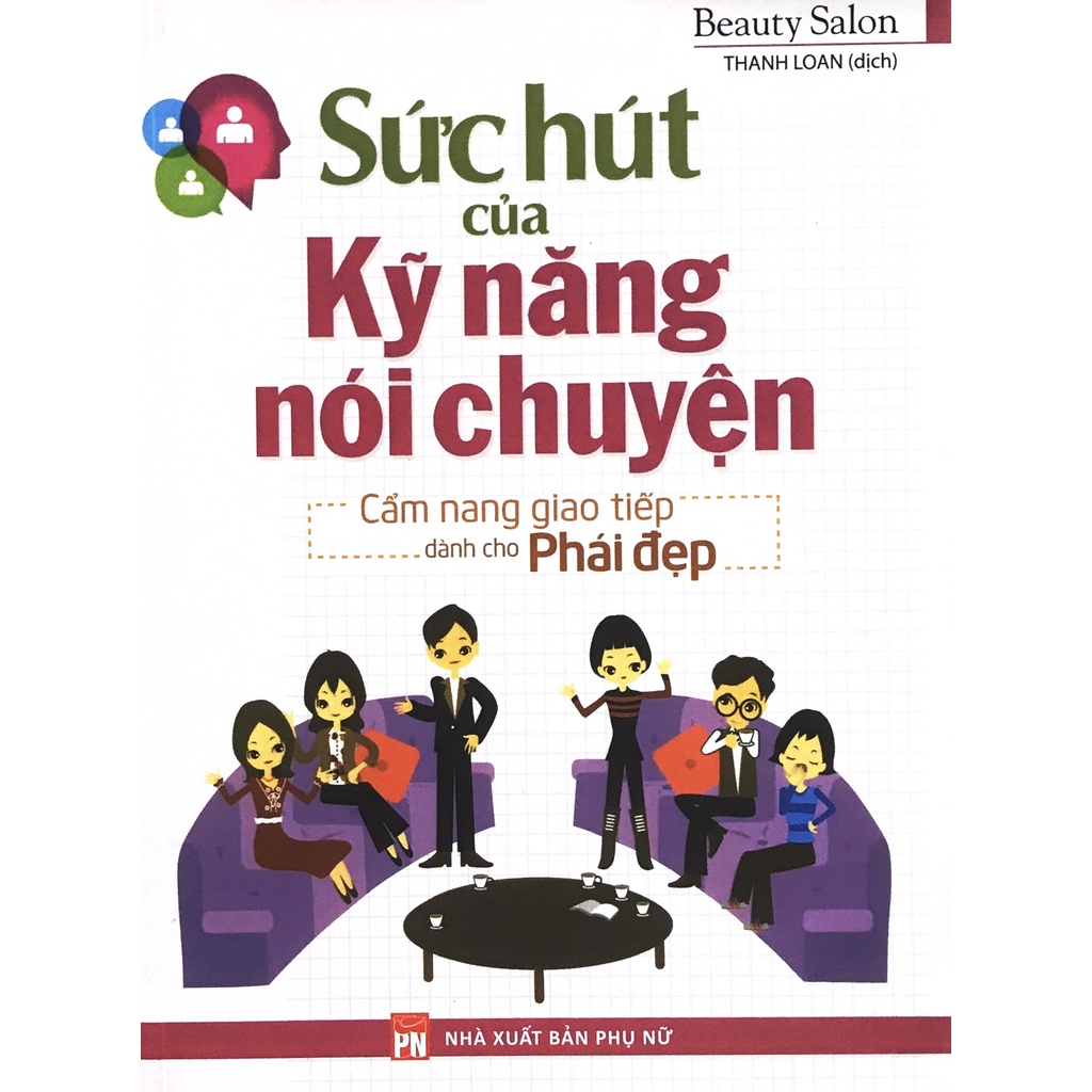Sách - Sức hút của kỹ năng nói chuyện- Cảm nang giao tiếp dành cho Phái đẹp