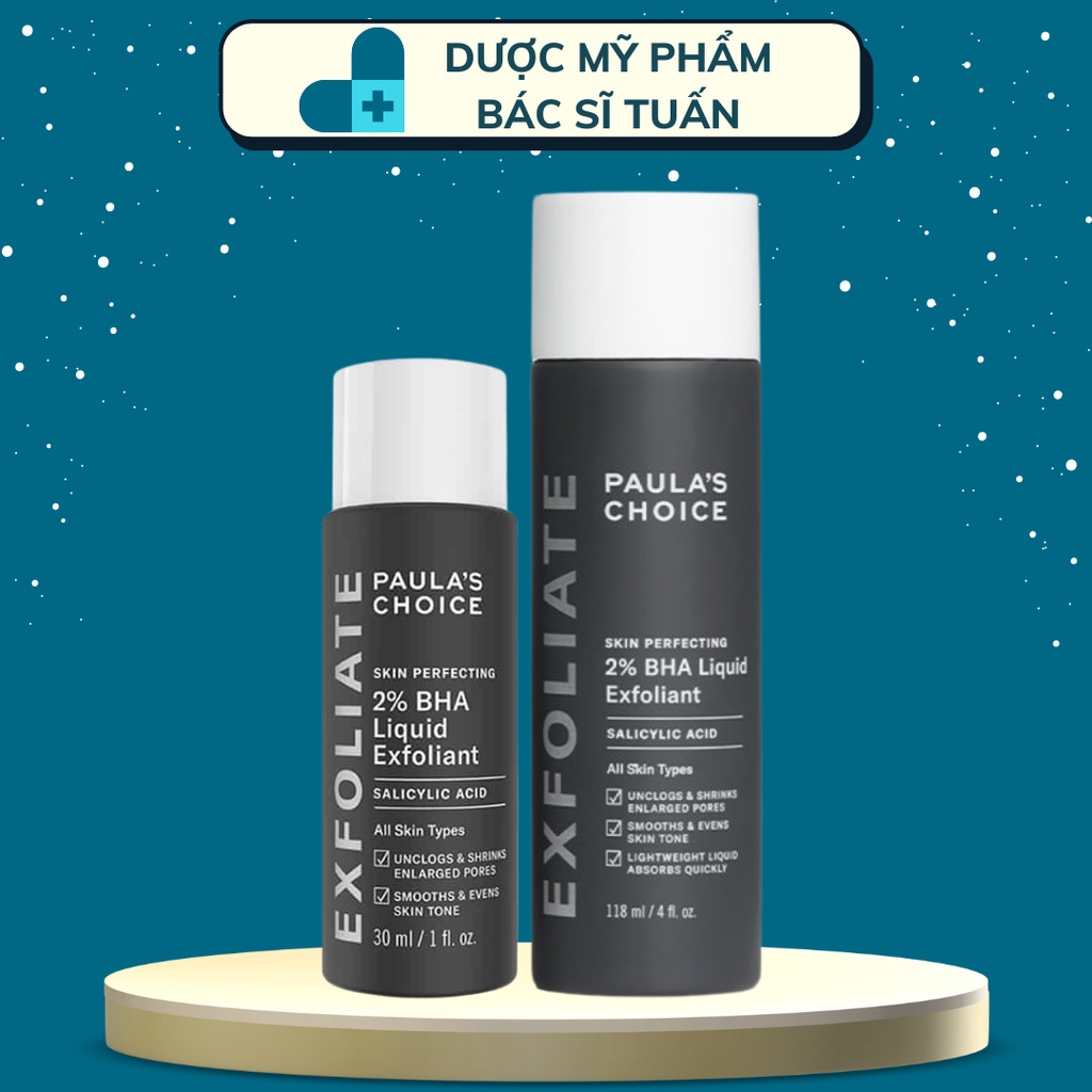 BHA 2% LIQUID Tẩy da chết hoá học Paulachoice [30ml - 118ml]