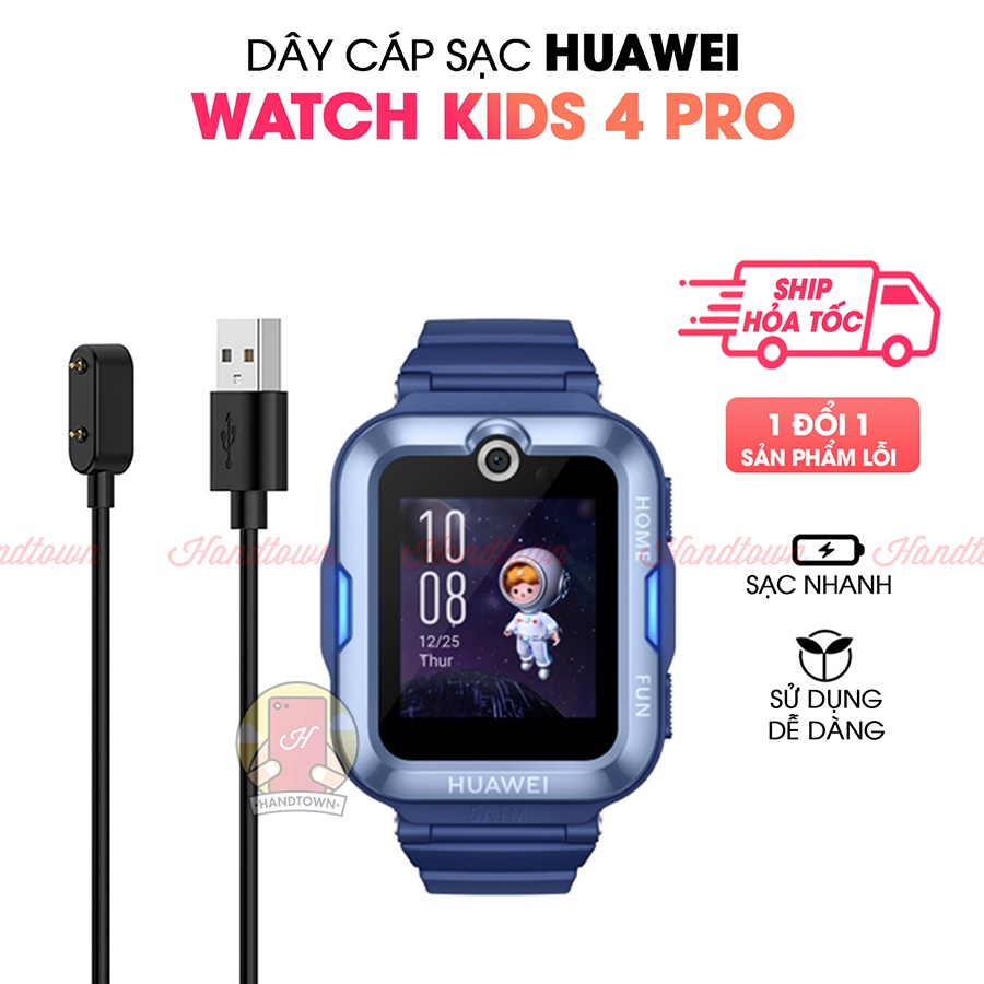 Dây cáp sạc đồng hồ trẻ em Huawei Watch Kid 4 Pro doc sạc hút nam châm USB thay thế smartwatch định vị handtown