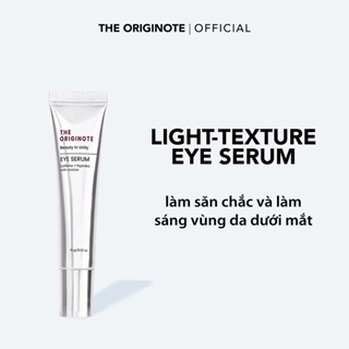 The Originote Eye Serum 15gr Kem mắt giảm thâm với Caffeine Peptides và chiết xuất cam thảo
