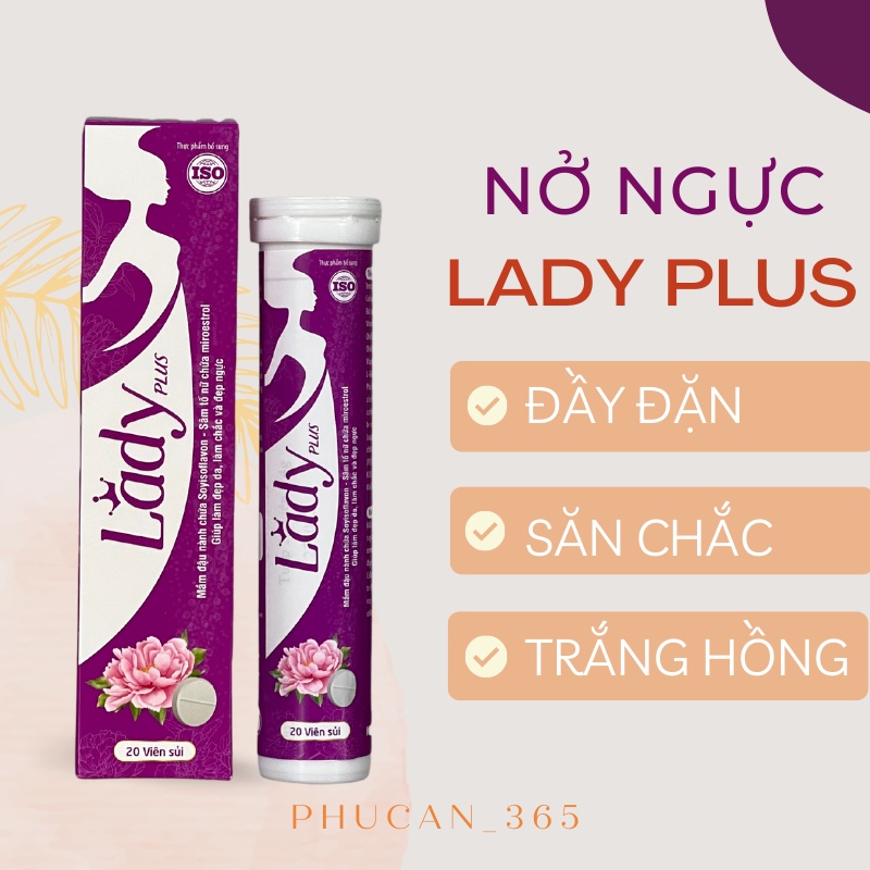 Viên sủi nở ngực LADY PLUS tăng vòng 1 săn chắc an toàn hiệu quả tức thì , hộp 20 viên