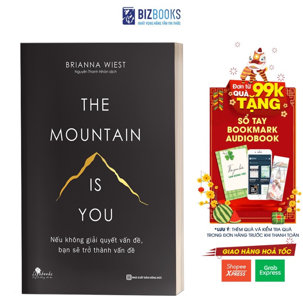 Sách - THE MOUNTAIN IS YOU - Nếu không giải quyết vấn đề, bạn sẽ trở thành vấn đề - Bizbooks TẶNG Sổ Tay, Boookmark