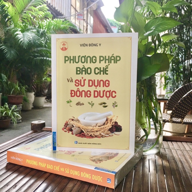 Sách - Phương pháp bào chế và sử dụng đông dược (mềm)