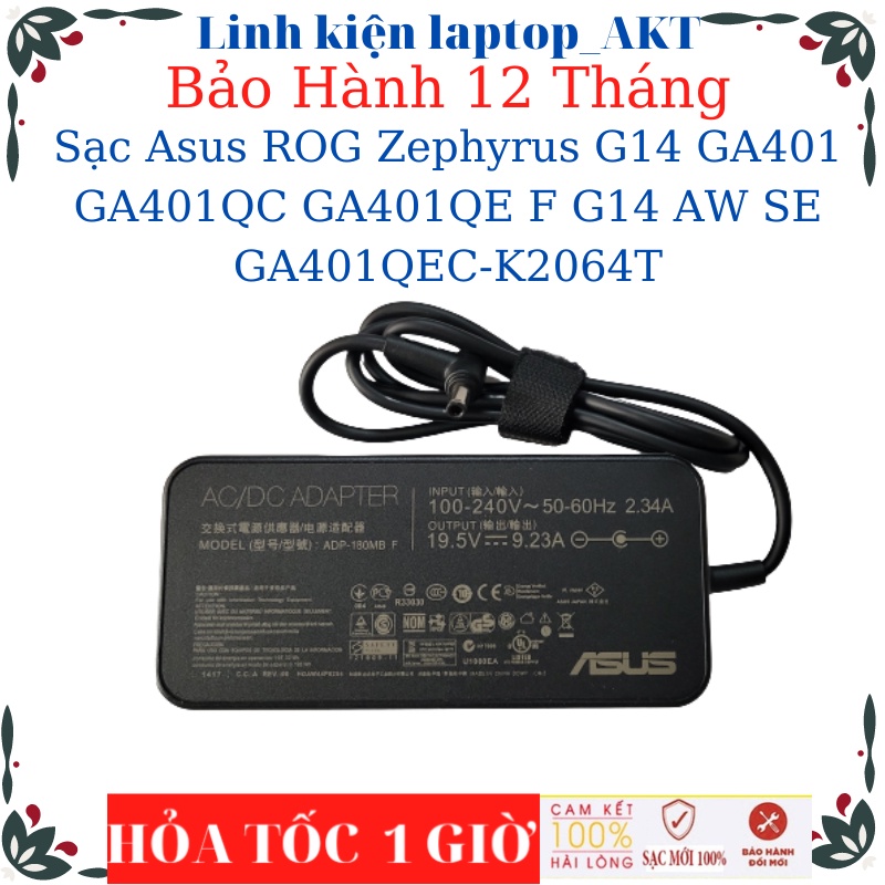 Sạc Asus FX506H FX506HC FX506HCB FX516PC ROG Zephyrus G14 GA401 GA401QC GA401QEF GA401QEC Sạc Asus 180W chân kim to