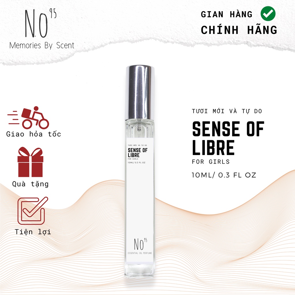 Sense Of Libre No.95 Tinh dầu nước hoa, hương thơm của sự tươi mới và tự do 10ml