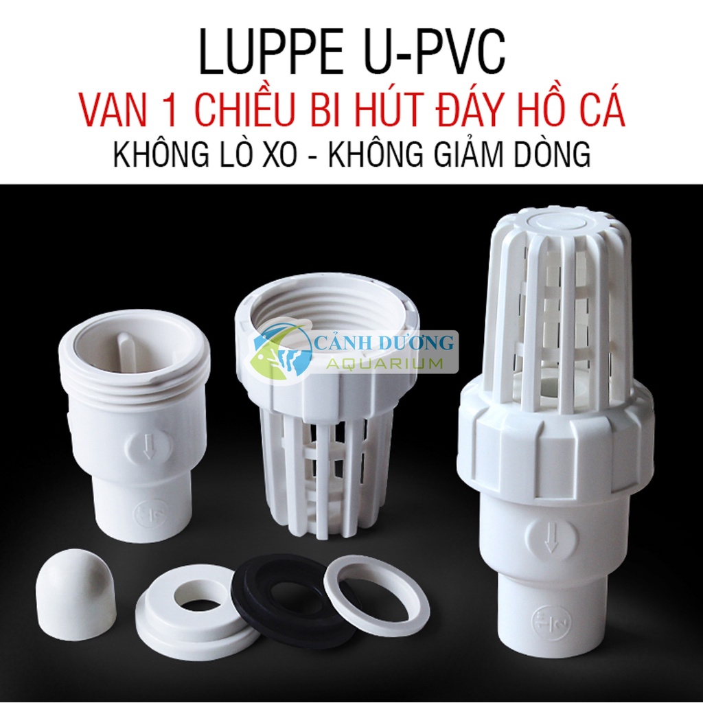 Luppe U-PVC Van 1 chiều chuyên hút đáy hồ cá cho lọc trên dấu bơm