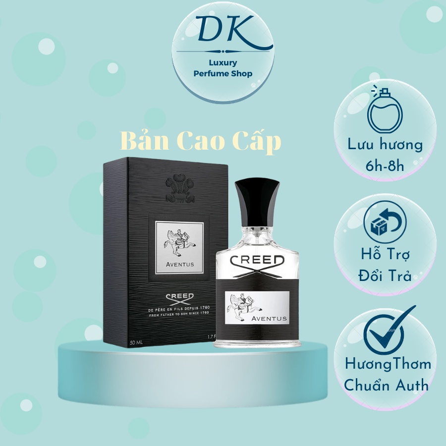 Nước hoa Nam Tính Creed Aventus mạnh mẽ đầy cuốn hút - Dầu thơm nam EDP dung tích 100ml lưu hương lâu