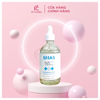  Serum HA SMAS cấp ẩm dưỡng sáng da 100ml 