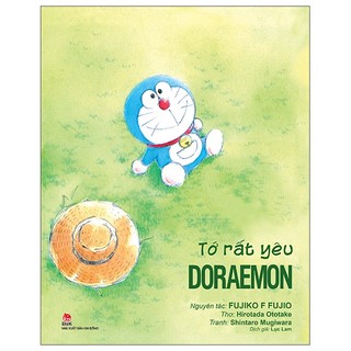 Sách thiếu nhi - Tớ Rất Yêu Doraemon