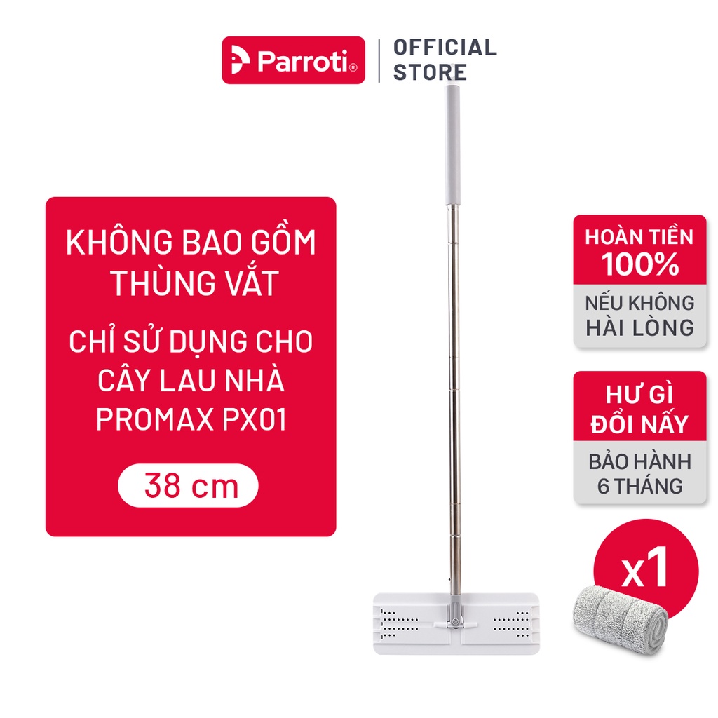 Cây lau nhà thay thế - Kèm 1 miếng lau (Không Bao Gồm Thùng Vắt) - Parroti MOP-PX01