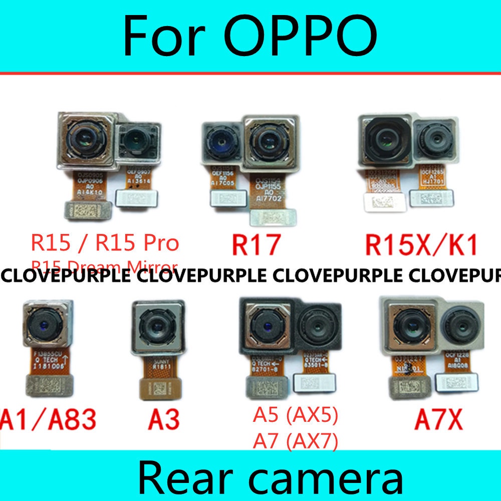 Phụ Kiện Mạch camera Sau Cho Điện Thoại OPPO R15 R17 Pro R15X K1 A1 A83 A3 A5 AX5 AX7 A7 A7X