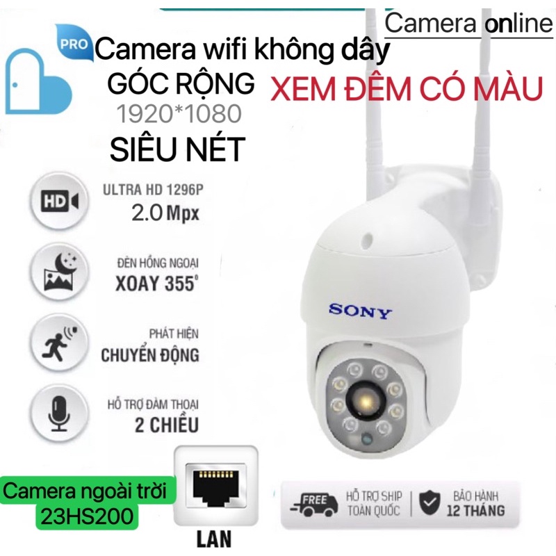 Camera wifi ngoài trời PTZ SONY 23HS200 xoay 360 độ 8 LED HD1080 - 2MP- XEM ĐÊM CÓ MÀU - đàm thoại 2 chiều