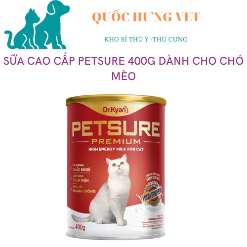 SỮA CAO CẤP PETSURE 400G DÀNH CHO CHÓ MÈO - QUỐC HƯNG VIỆT - 5750 -5748