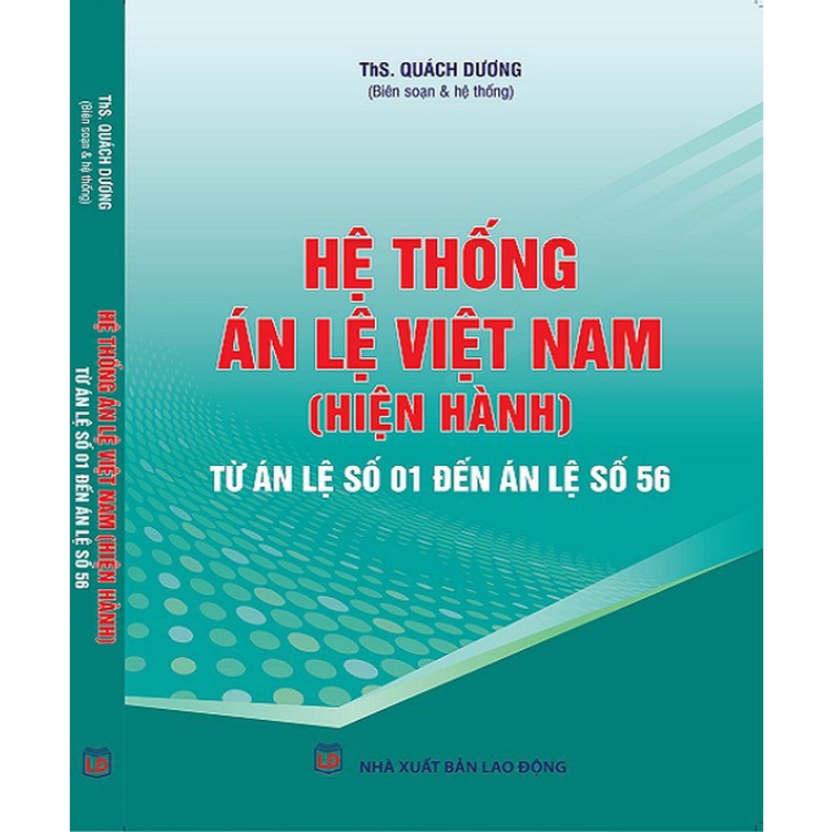 Sách - Hệ Thống Án Lệ Việt Nam Hiện Hành (Từ Án Lệ Số 1 Đến Án Lệ Số 56)