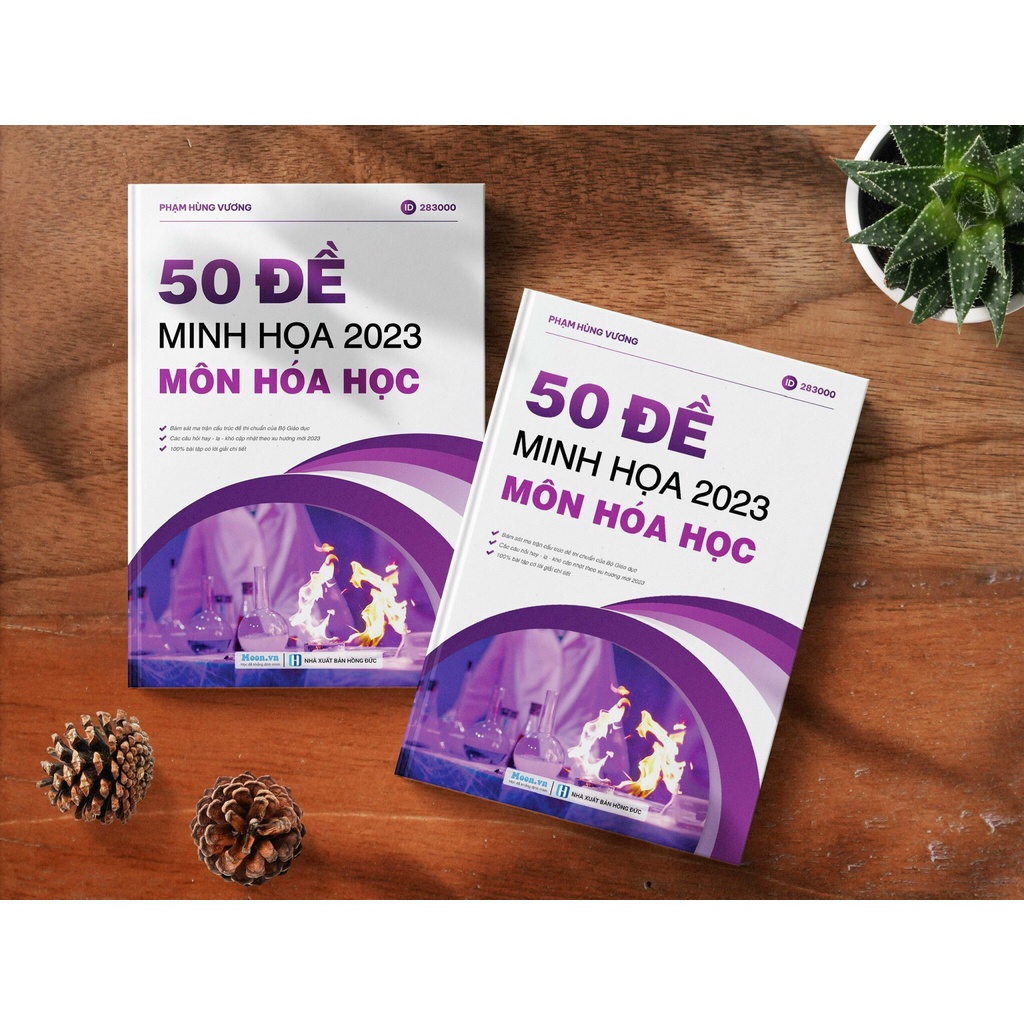 Bộ đề minh họa ôn thi THPTQG 2023 - Sách 50 đề thi trắc nghiệm môn Hóa học thầy Phạm Hùng Vương | SachID