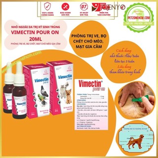 Nhỏ gáy phòng ve chó mèo vimectin pour on 20ml phòng ve, bọ chét, rận, mạt gà cho chó mèo và vật nuôi