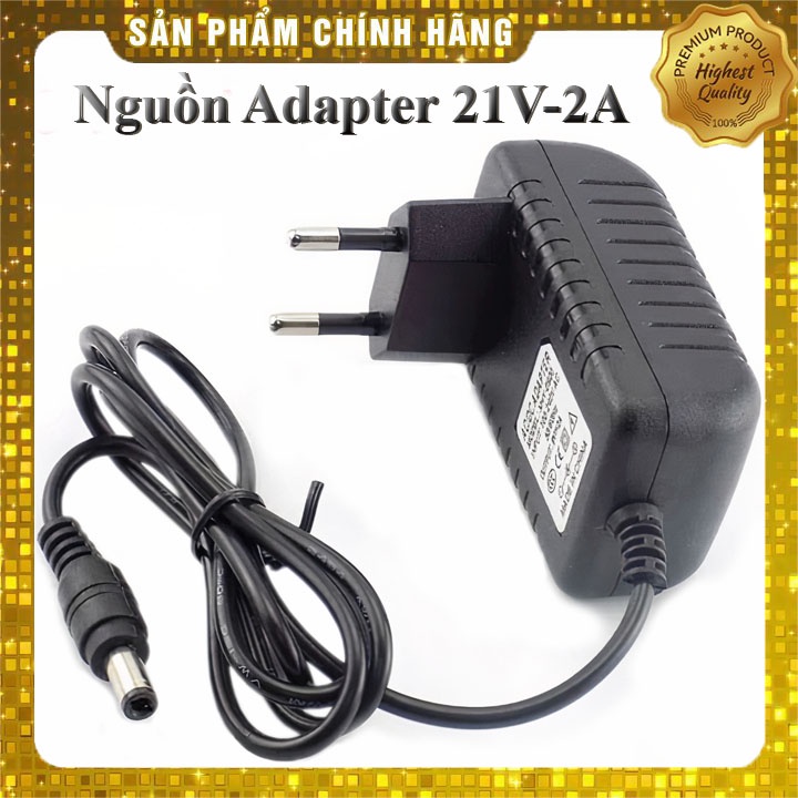 Nguồn Adapter 21V-1A / 21V-2A