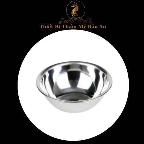 Bát inox rửa mặt | bát đựng nước chuyên dùng cho spa size 22cm