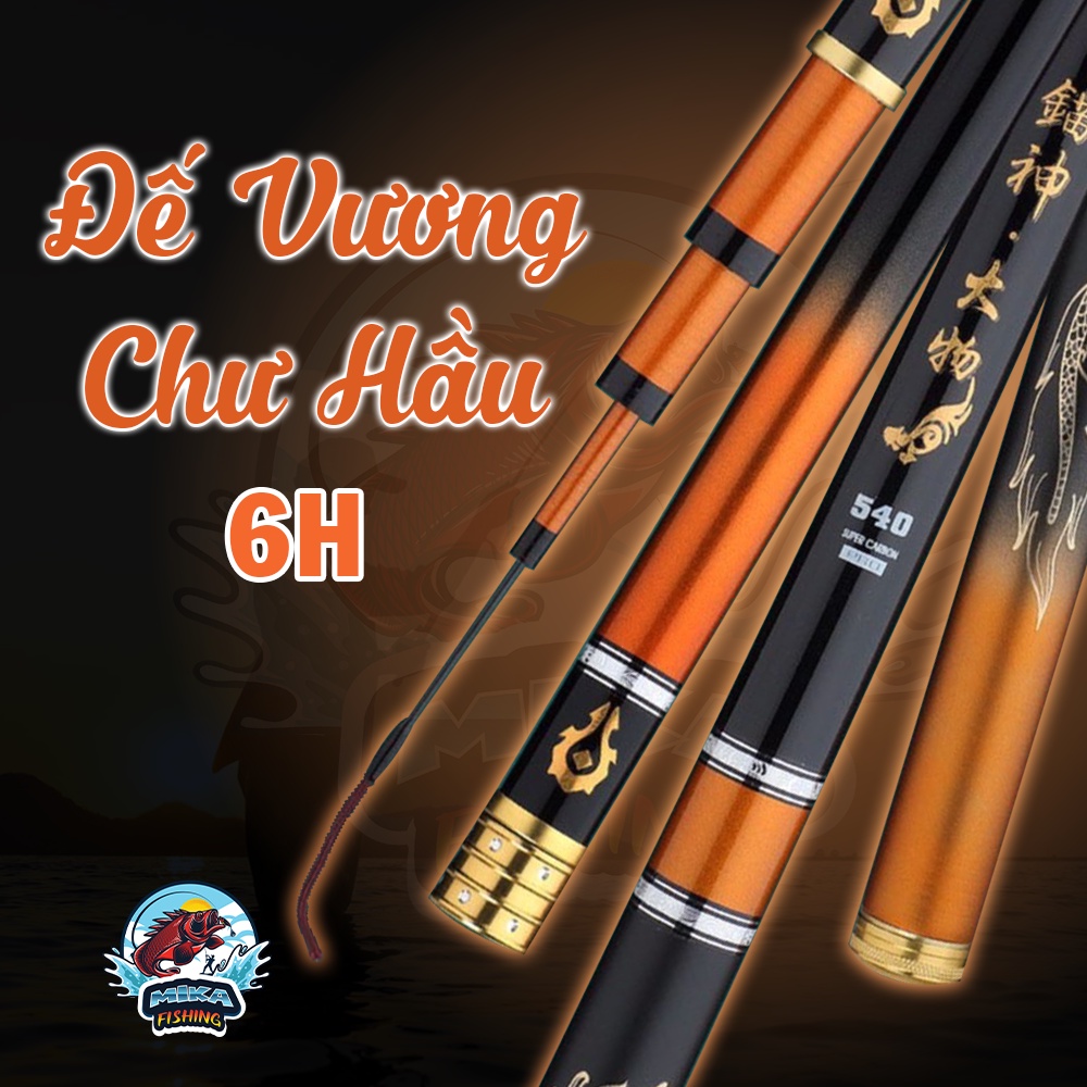 (Tặng ngọn, phao, trục) Cần câu đài Đế Vương Chư Hầu, cần câu đơn, câu đài - Mika fishing