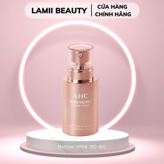 Kem dưỡng trắng nâng tone căng bóng AHC Aura Secret tone up cream - LAMII BEAUTY