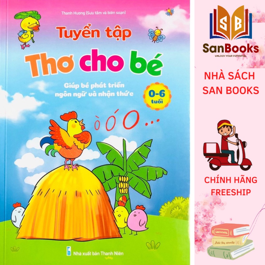 Sách - Tuyển Tập Thơ Cho Bé - Giúp bé phát triển ngôn ngữ và nhận thức 0 - 6 tuổi (1 cuốn)