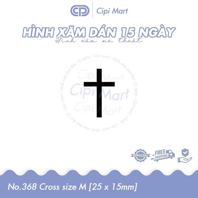CIPI MART - Hình xăm tạm thời 15 NGÀY - chống nước, cọ xát 368