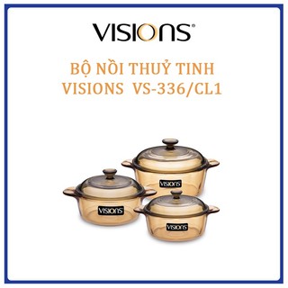 Bộ 3 nồi thuỷ tinh Visions VS-336/CL1  (loại nhỏ) - Bảo Hành 10 năm - Xuất xứ từ Pháp - Hàng chính hãng