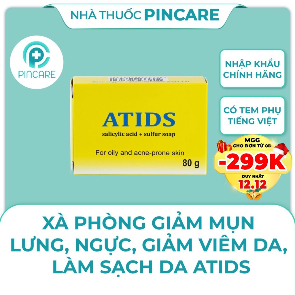 XÀ PHÒNG ATIDS GIẢM MỤN LƯNG NGỰC, GIẢM DÀY SỪNG NANG LÔNG - NHÀ THUỐC PINCARE