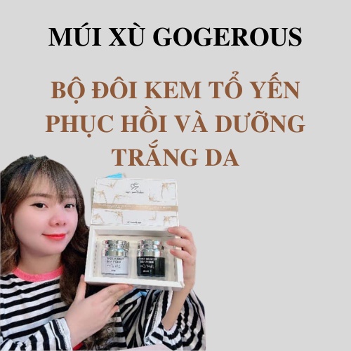Bộ đôi kem tổ yến ngày và đêm Múi Xù chính hãng dưỡng trắng, phục hồi và tái tạo da hộp lớn
