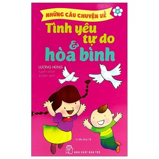 Sách những câu chuyện về tình yêu tự do và hòa bình