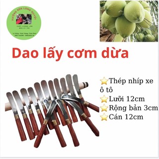 Dao lấy cơm dừa nạo cùi dừa và lóc cái dừa non chất liệu nhíp ô tô Dao làng rèn Lý Nhân