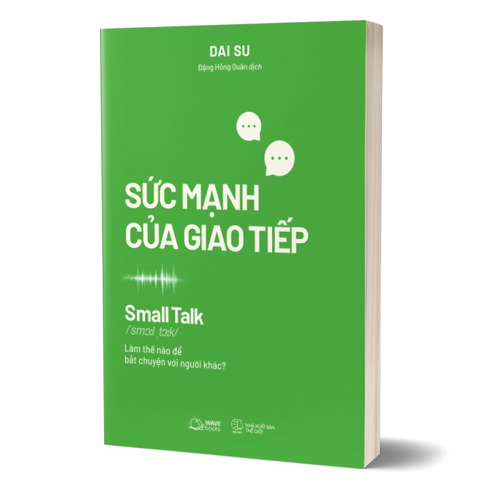Sách - Small Talk - Sức Mạnh Của Giao Tiếp - AZ