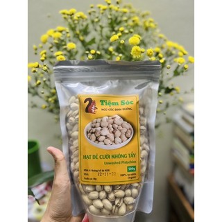 Hạt dẻ cười Mỹ không tẩy loại 1 giòn,ngon Tiệm Sóc túi 500 gam