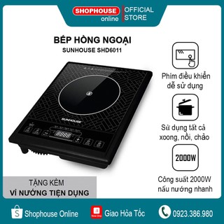 Bếp hồng ngoại Sunhouse SHD6011 ( Tặng kèm vỉ nướng ) - Bảo hành 12 tháng