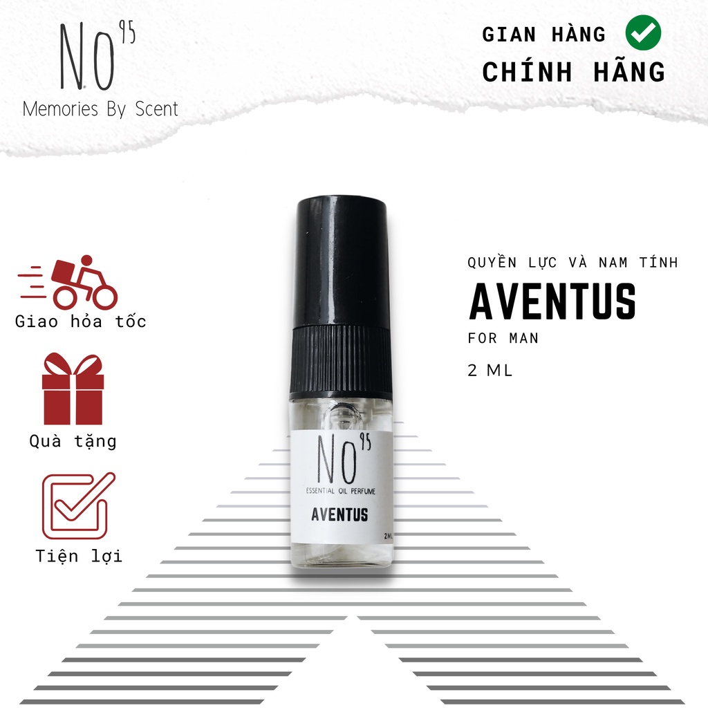 Tinh dầu nước hoa No95 Aventus 2ml dành cho nam, hương thơm quyền lực và hấp dẫn