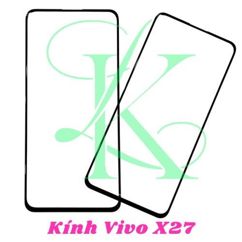 Kính Vivo X27 ( Kính ép dành cho vivo x27 )