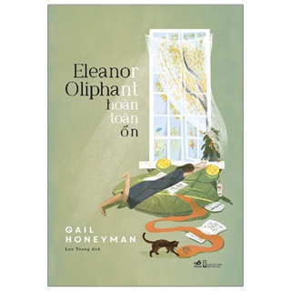 Sách Eleanor Oliphant Hoàn Toàn Ổn