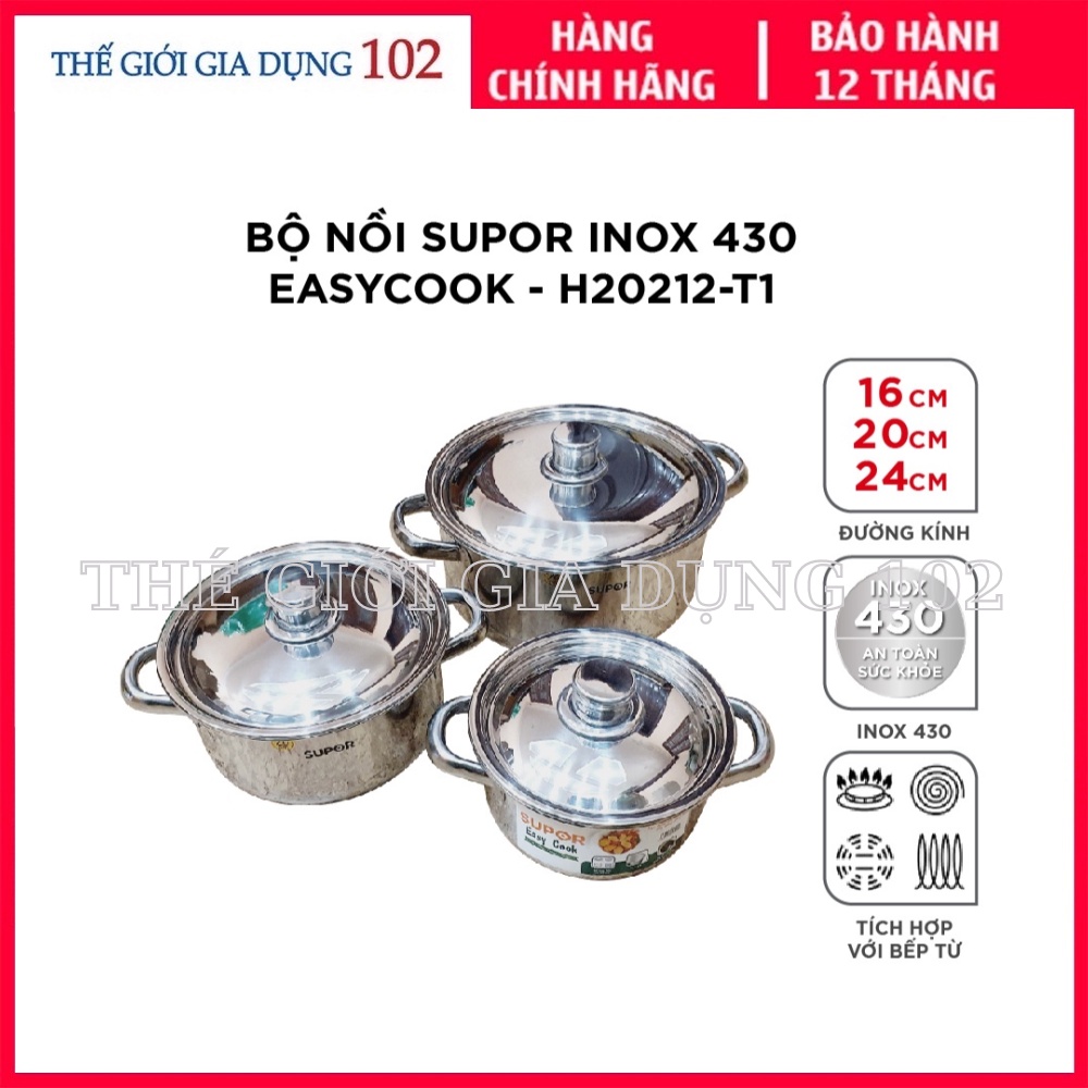 Bộ nồi Supor Inox EASYCOOK H20212-T1 - Hàng Chính Hãng