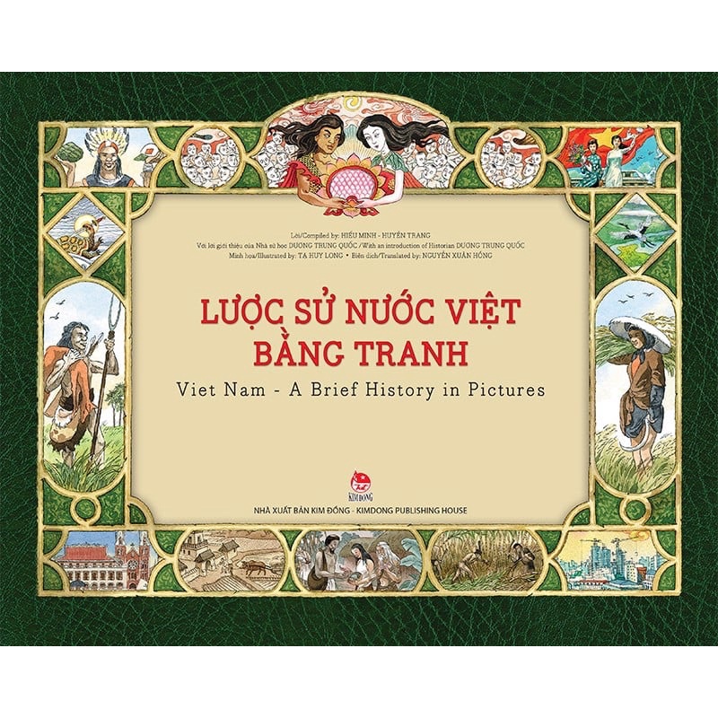 Sách - Lược sử Nước Việt bằng tranh: Viet Nam A Brief History In Pictures ( song ngữ)