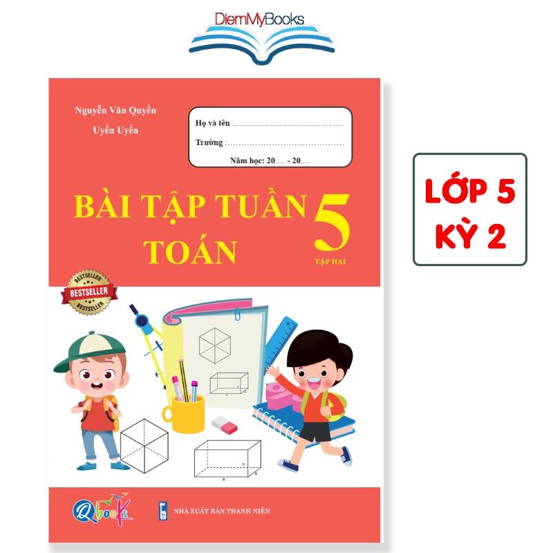 Sách Lớp 5 - Bài Tập Tuần Toán 5 Học Kỳ 2 (1 cuốn)