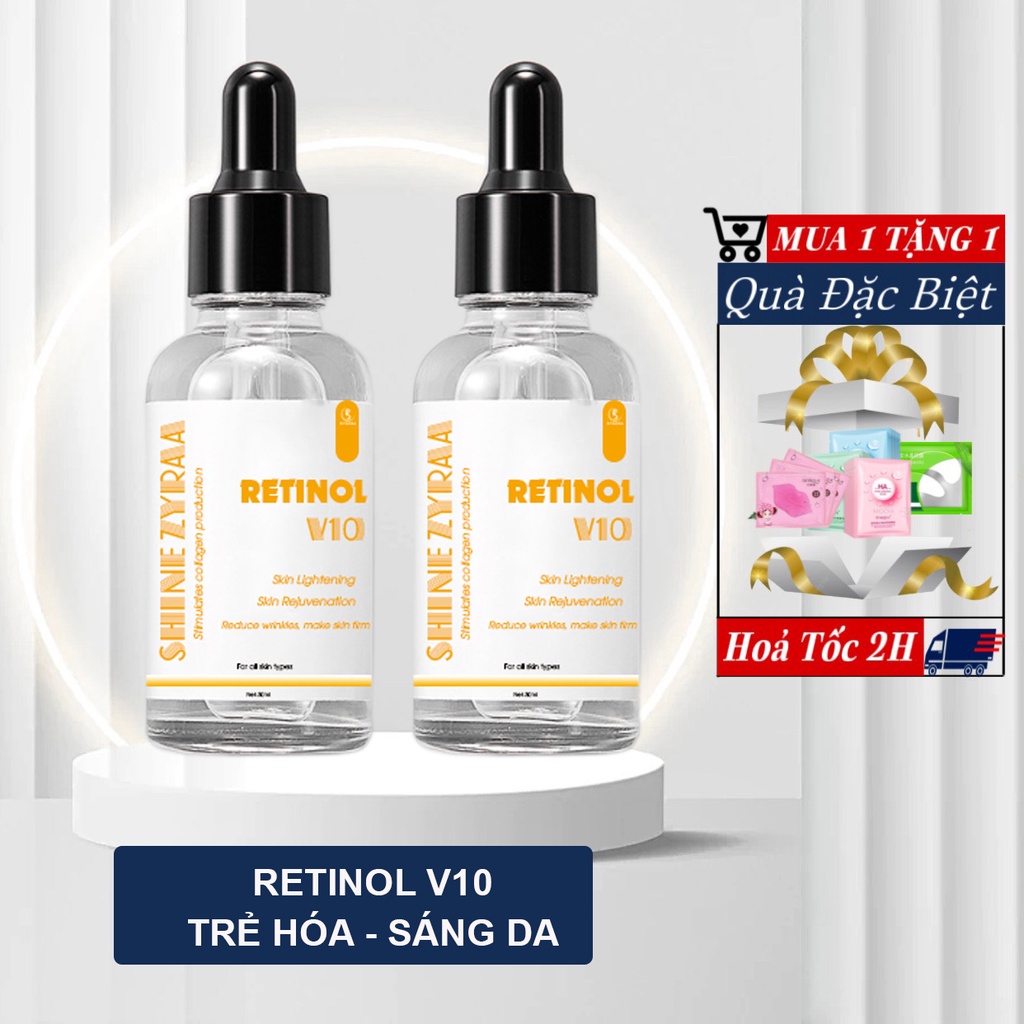 Serum Retinol V10 dưỡng trắng da mờ nám dưỡng trắng da ngừa lão hóa Shine Zyraa 30ml