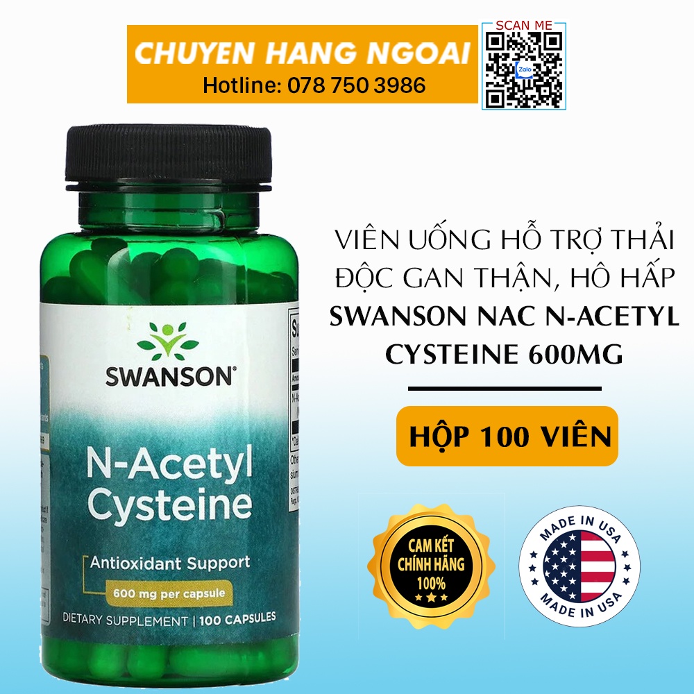 Viên uống hỗ trợ thải độc gan thận, hô hấp NAC N-Acetyl Cysteine 600mg Swanson 100 Viên